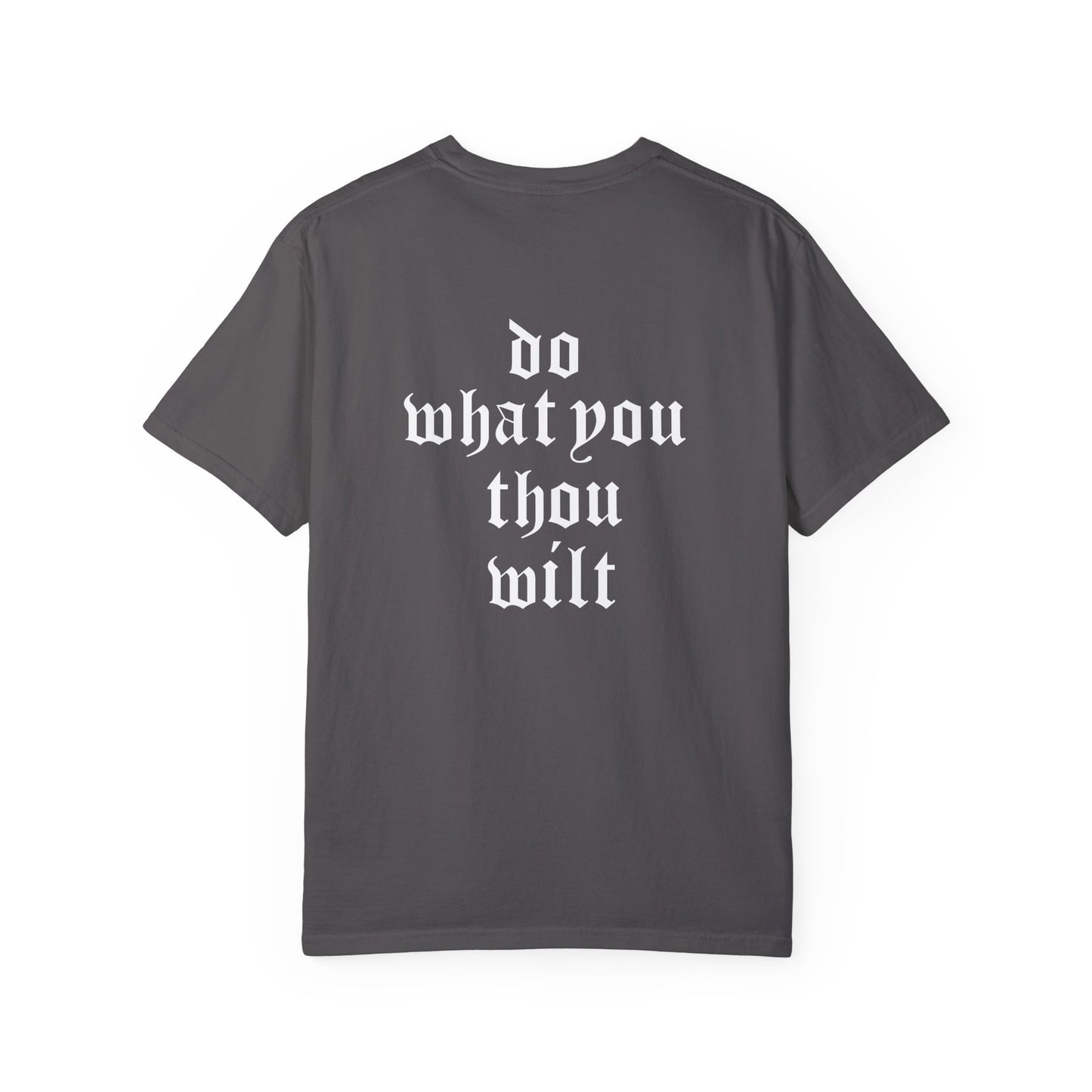 Inspirational Quote Unisex T-Shirt - "Do What Thou Wilt" Design