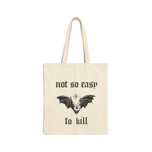 'Not So Easy to Kill'Tote Bag - Eco - Friendly
