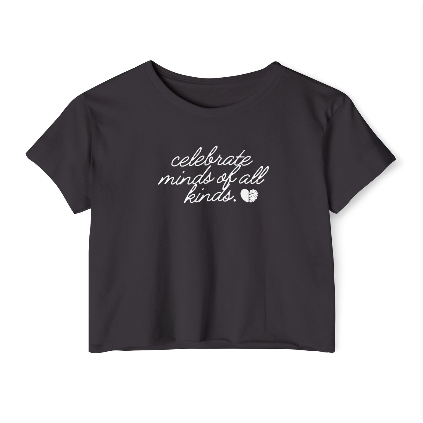 ''Celebrate Minds of All Kinds'' Crop Top - Graphic Tee