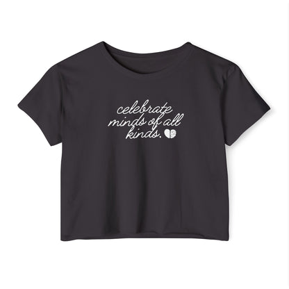 ''Celebrate Minds of All Kinds'' Crop Top - Graphic Tee