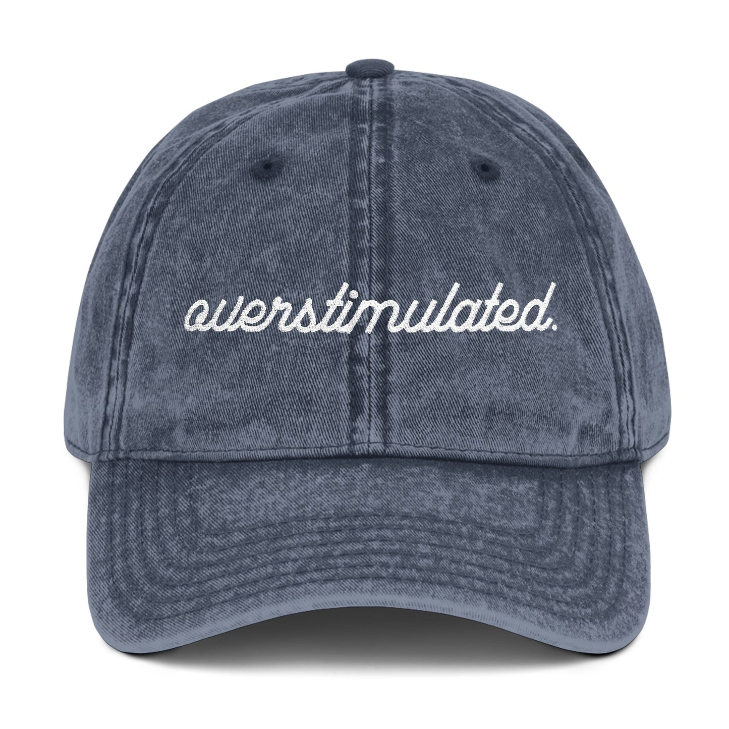 'Overstimulated' Dad Hat for Everyday Vibes