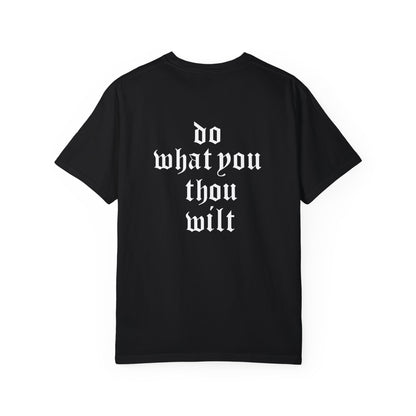 Inspirational Quote Unisex T-Shirt - "Do What Thou Wilt" Design