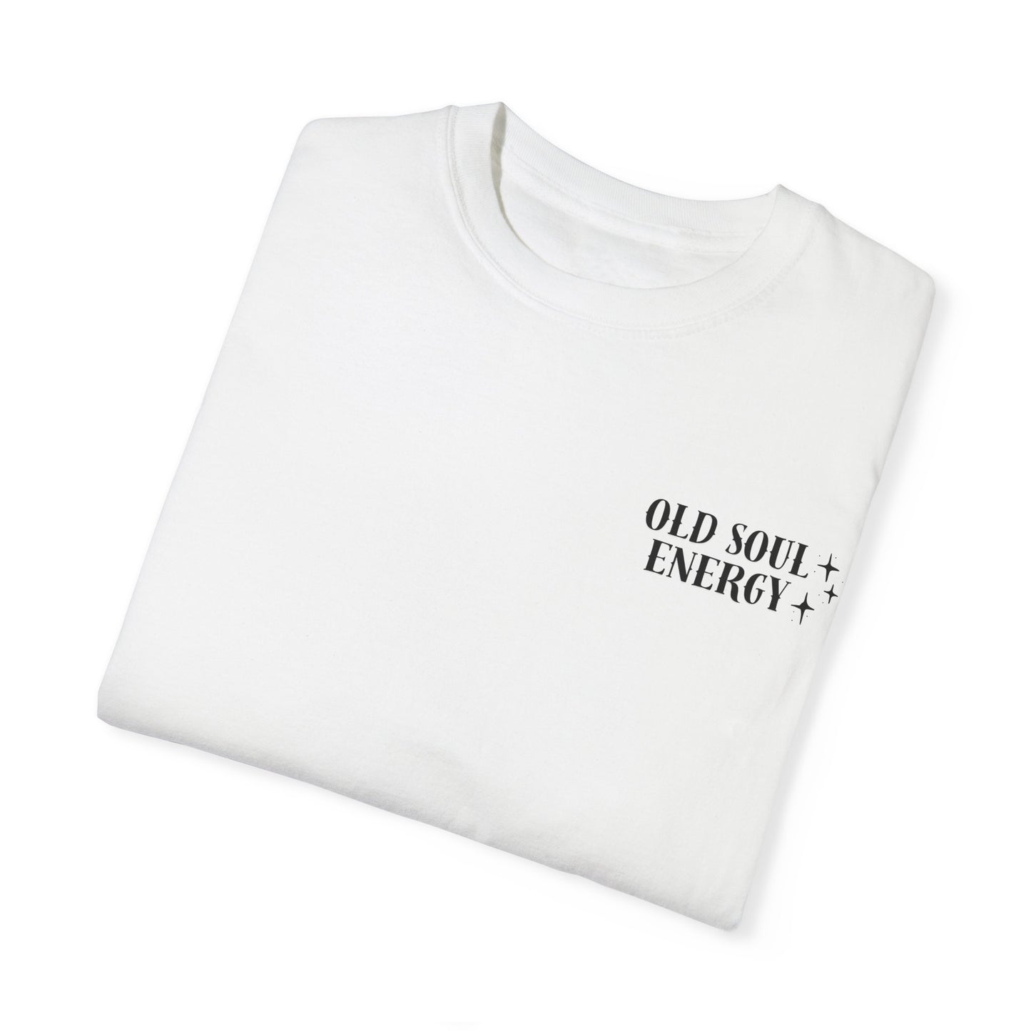 Old Soul Energy T-Shirt - Graphic Tee
