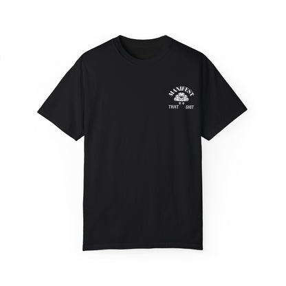 Manifest That Shit T-Shirt - Unisex Graphic Tee