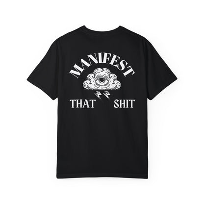 Manifest That Shit T-Shirt - Unisex Graphic Tee