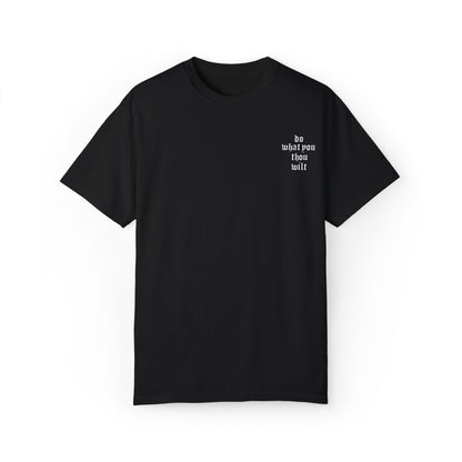 Inspirational Quote Unisex T-Shirt - "Do What Thou Wilt" Design