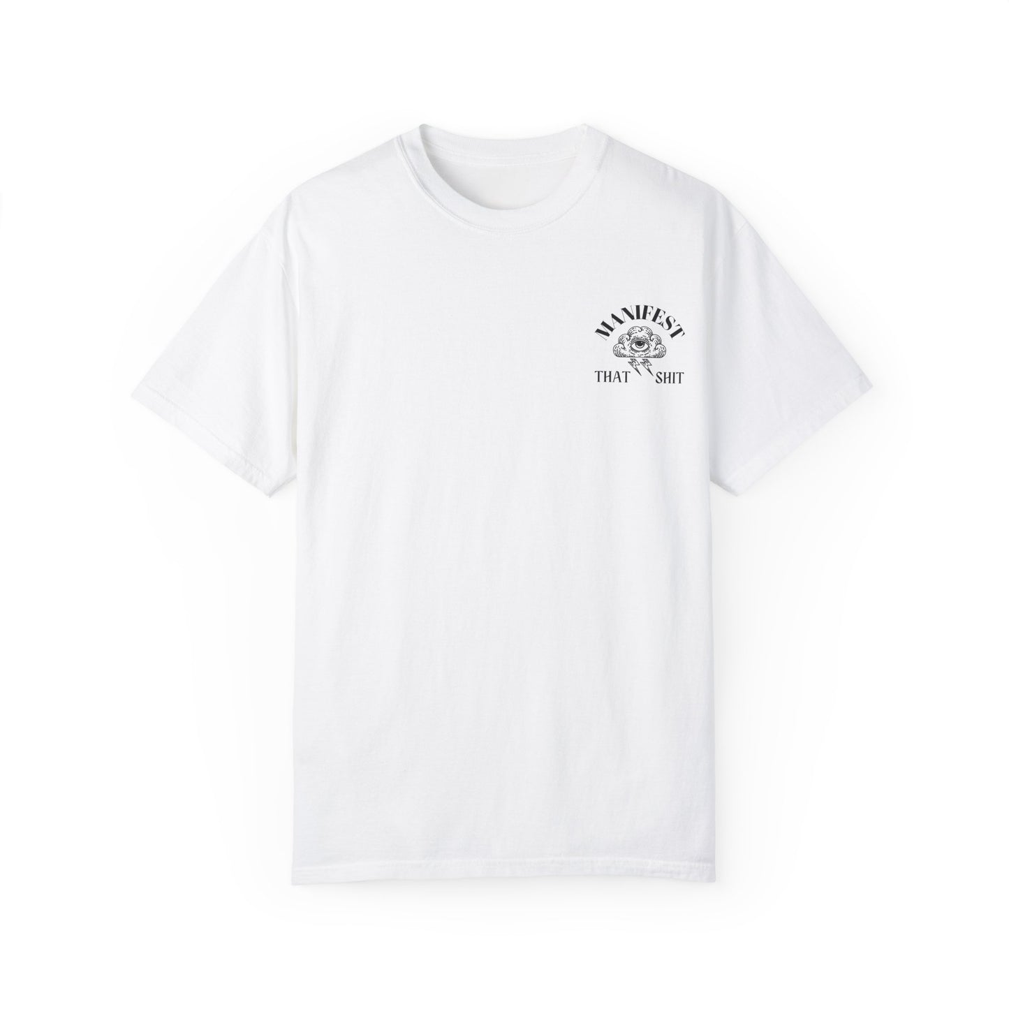 Manifest That Shit T-Shirt - Unisex Graphic Tee