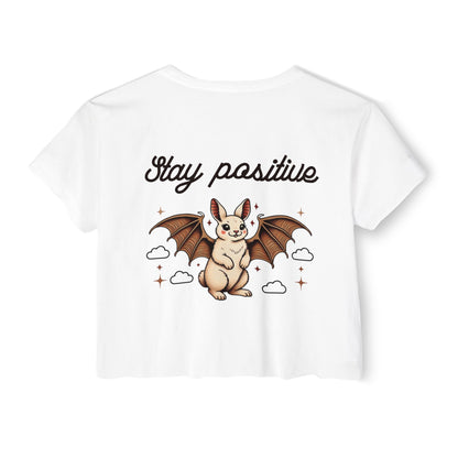 Stay Positive Crop Top - Graphic Tee